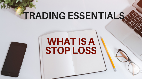What is a Stop Loss Order?