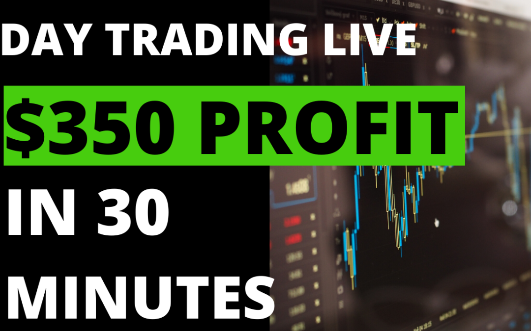 Day Trading Live – How to make $350 in 30 minutes –  Work From Home Online