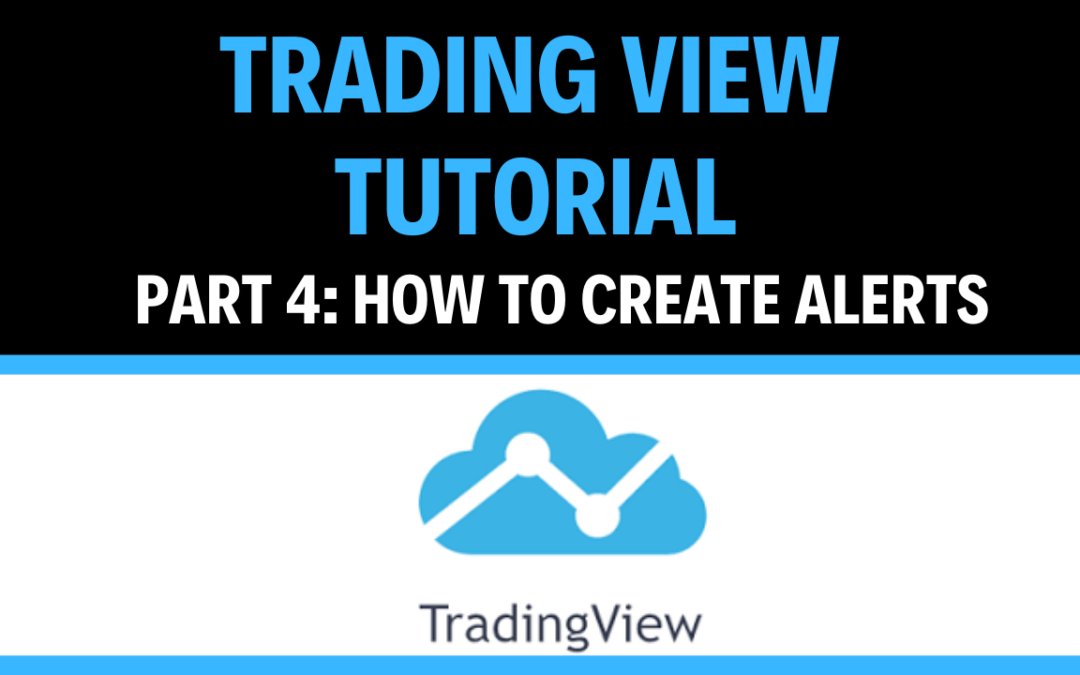 TradingView Basics Tutorial: How to Set Alerts