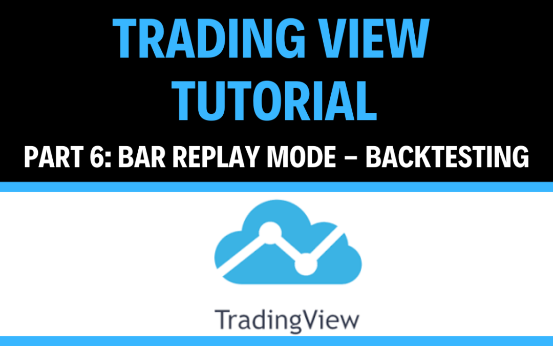 TradingView Tutorial Part 6: How to Backtest Your Strategy